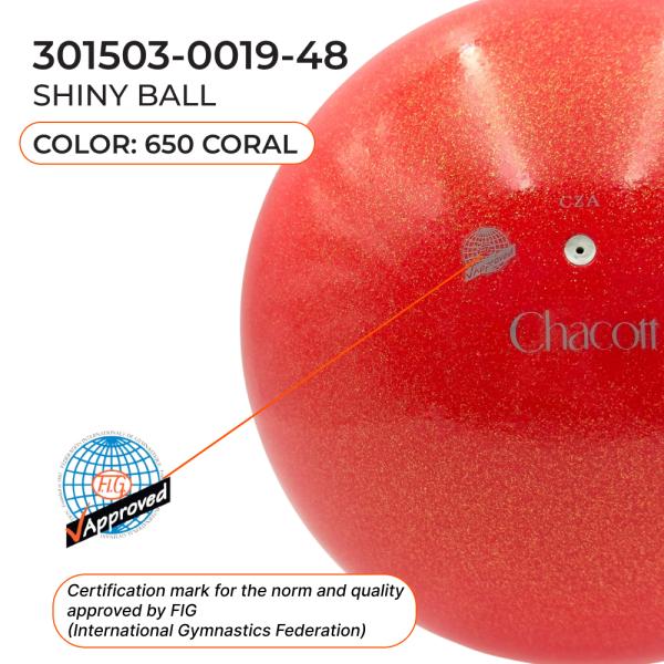 CHACOTT Shiny Ball Seniors 301503-0019-48 (FIG, 650, Coral, 18,5 сm)